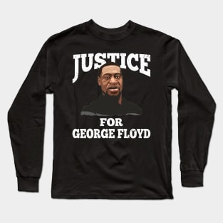 Justice for George Floyd I cant breathe black lives matter Long Sleeve T-Shirt